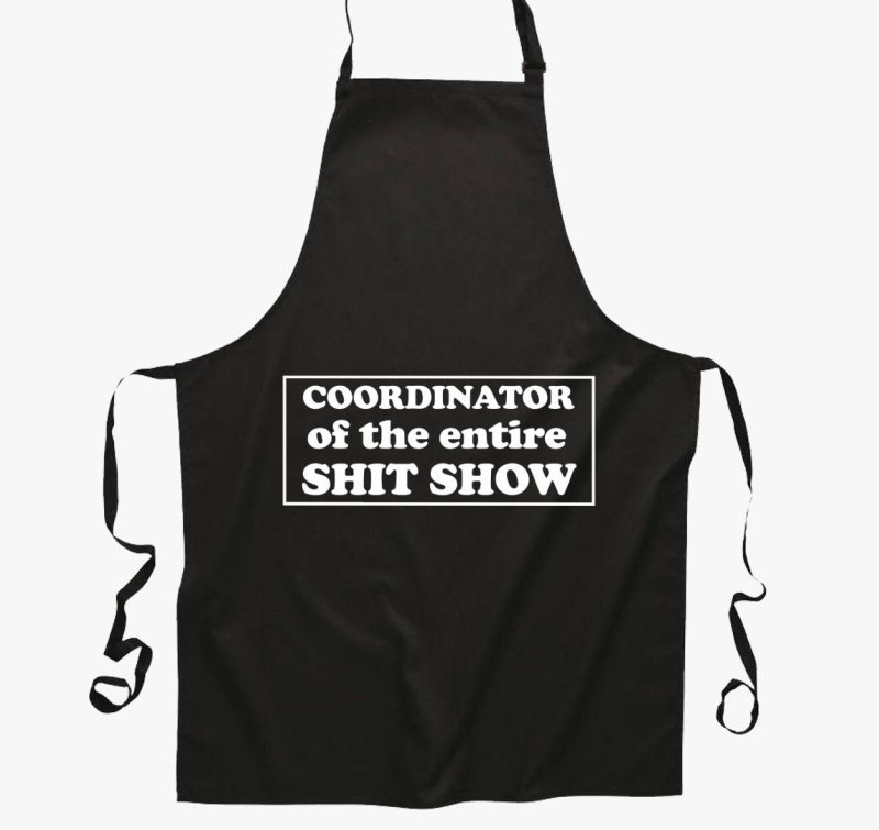 Shit show entire kötény