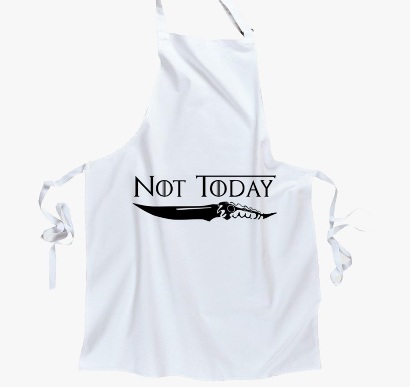 Not Today - Game of Thrones - Trónok harca kötény