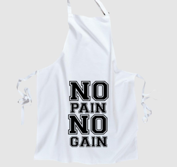 No pain no gain kötény