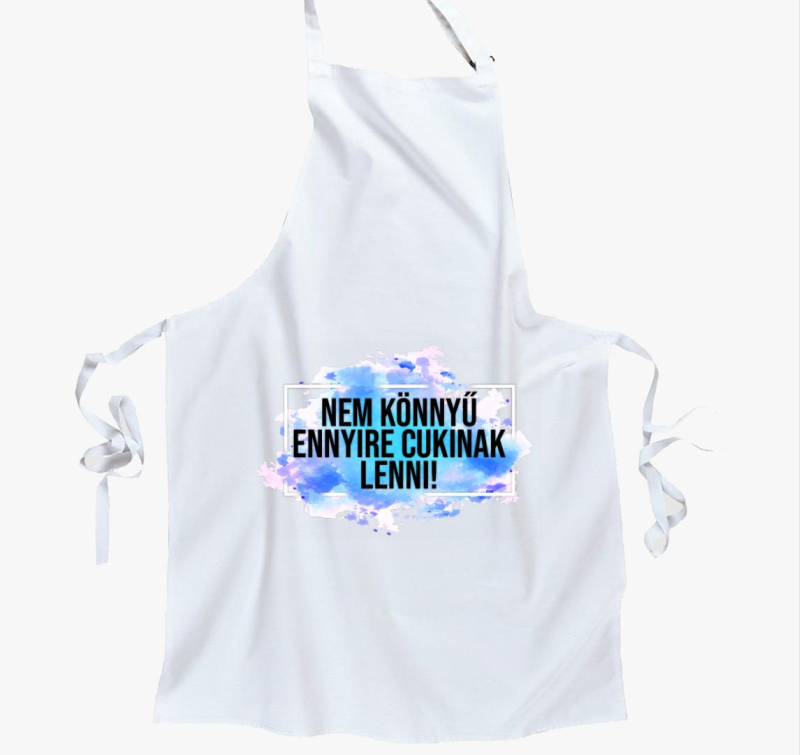 Nem könnyű cukinak lenni kötény