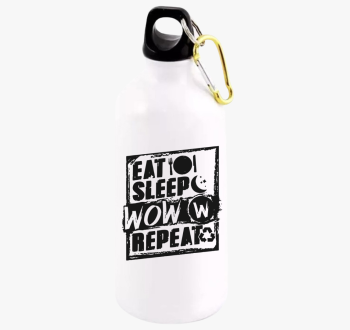 Eat sleep wow repeat