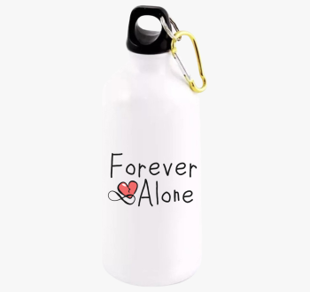 Forever Alone kulacs