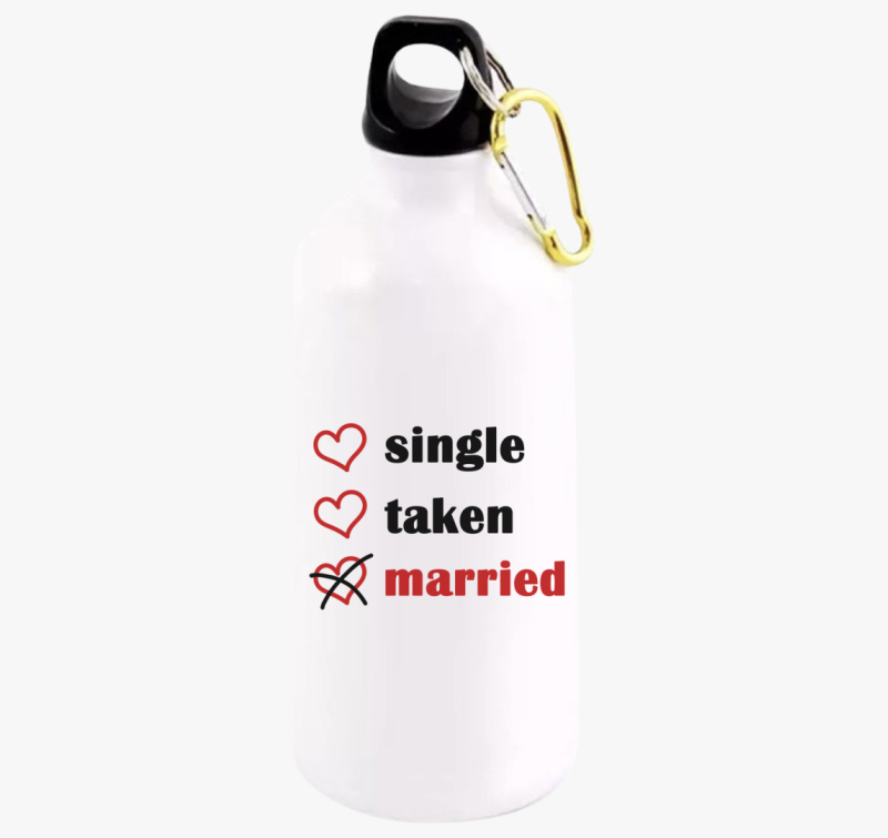 Single Taken Married kulacs