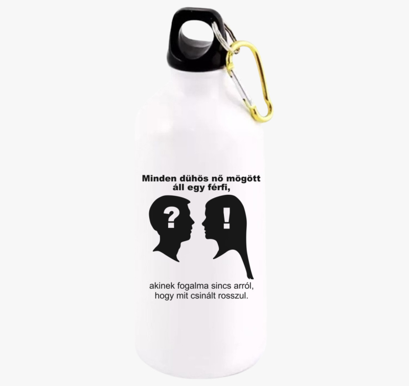 Minden dühös nő mögött áll egy férfi kulacs