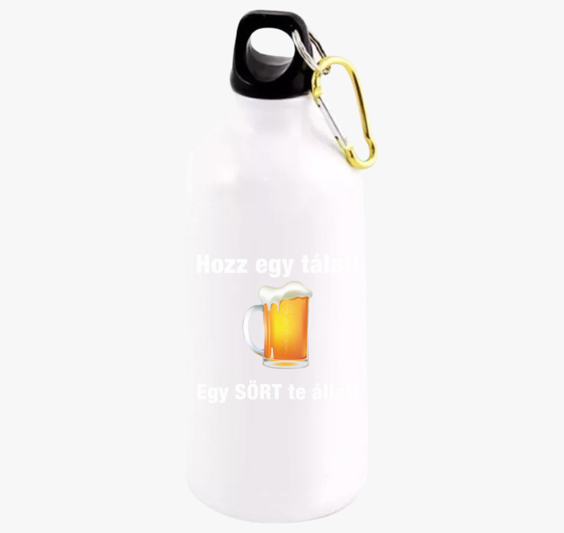 Hozz egy tálat egy sört te állat kulacs