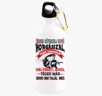 Ne kötekedj egy horg...