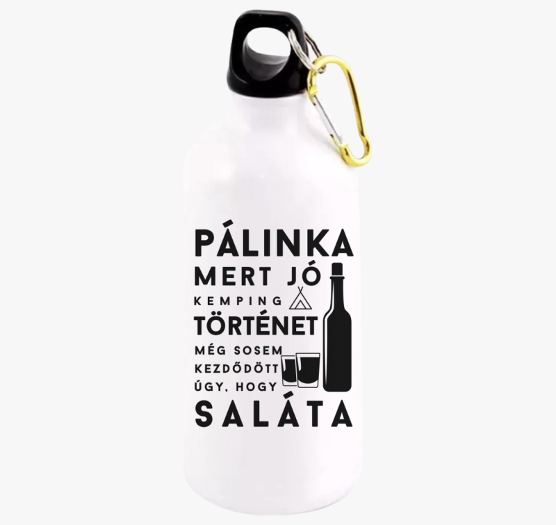 Pálinka, mert jó kemping történet nem kezdődik úgy, hogy saláta kulacs