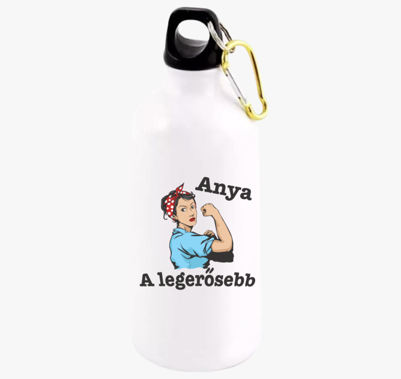 Anya a legerősebb anyáknak kulacs