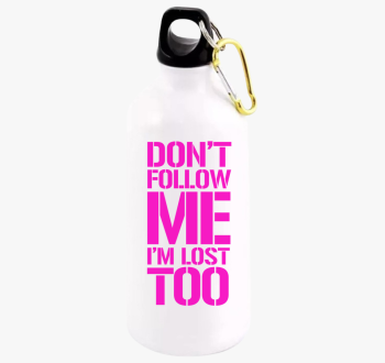 Dont follow me pink 