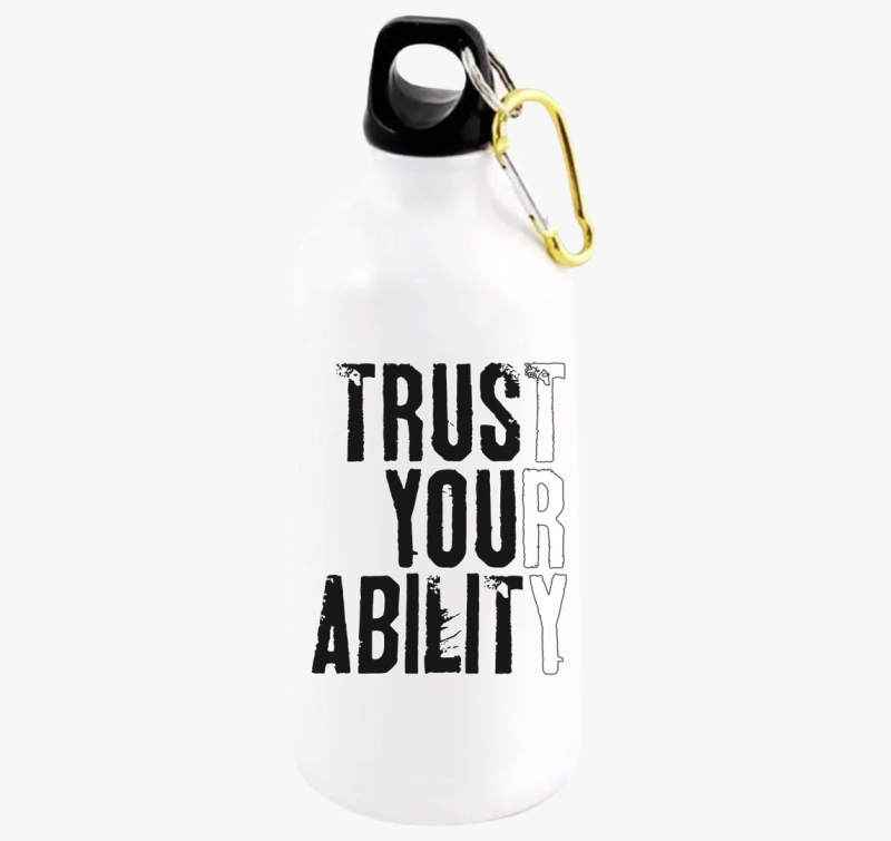 Trust your ability kulacs