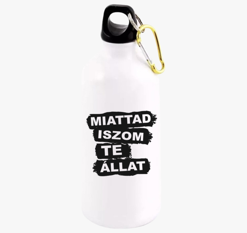 Miattad iszom te állat - kulacs