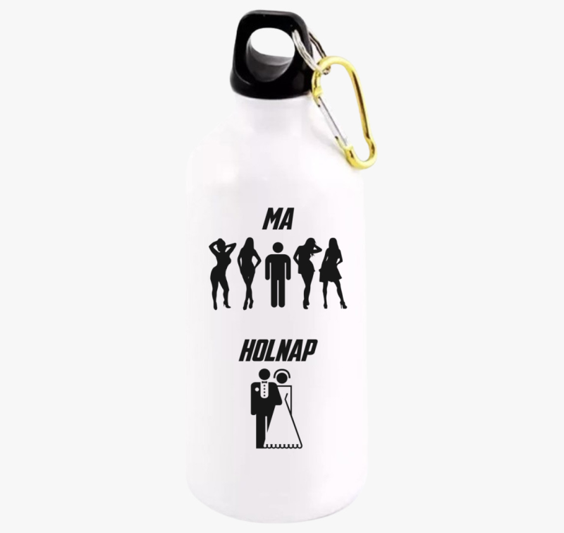 Ma még szabad, holnap már házas kulacs