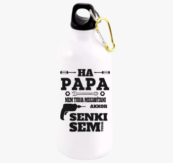 Ha Papa Nem tudja...