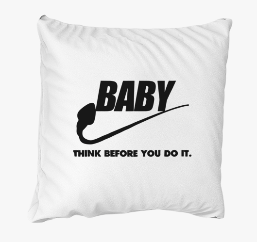 Baby think before you do it pá...