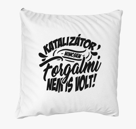 Katalizátor nincsen forgalmi n...