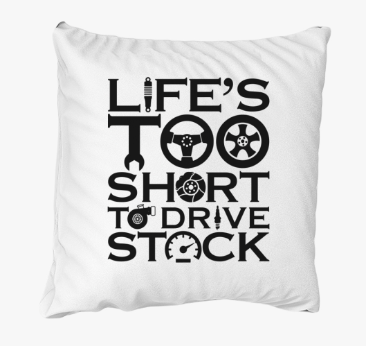 Life's to short to drive stock...