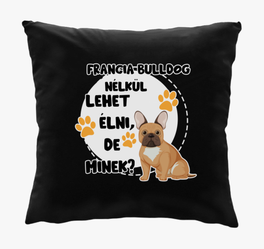 Francia bulldog nélkül lehet é...