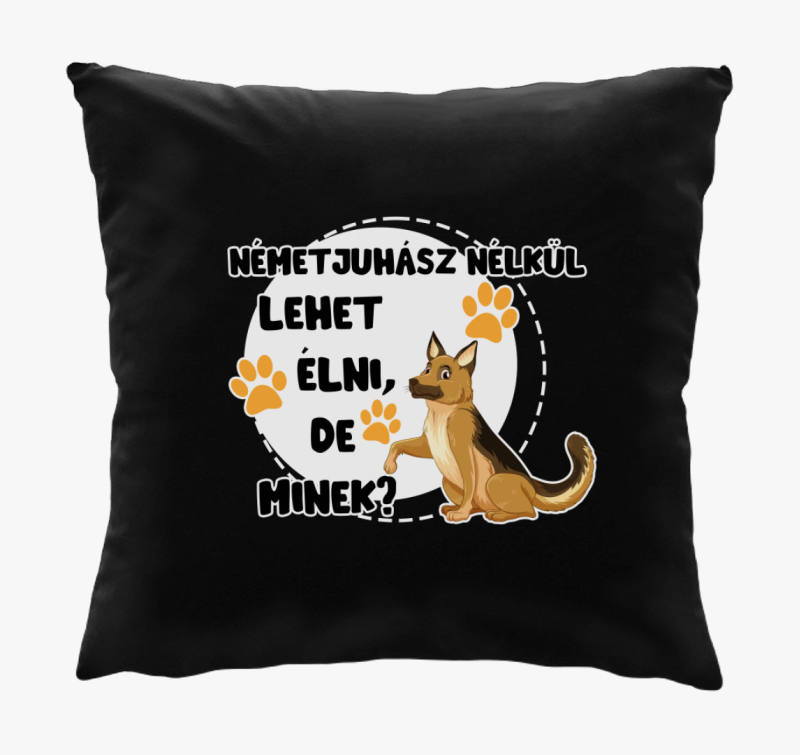 Németjuhász nélkül lehet élni, de minek kutyás párna