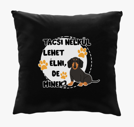 Tacsi nélkül lehet élni, de mi...