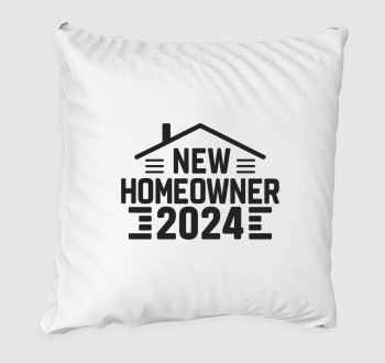 New Homeowner 2024 párna