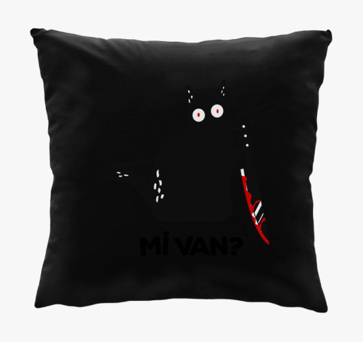 Macska Mi van? vicces párna