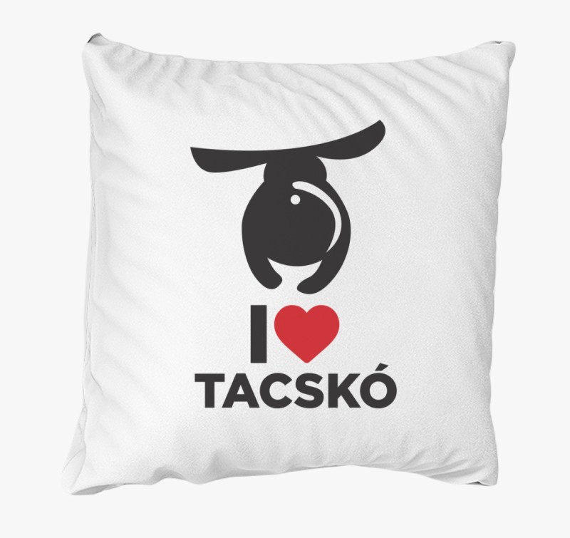 I love Tacskó design divat párna