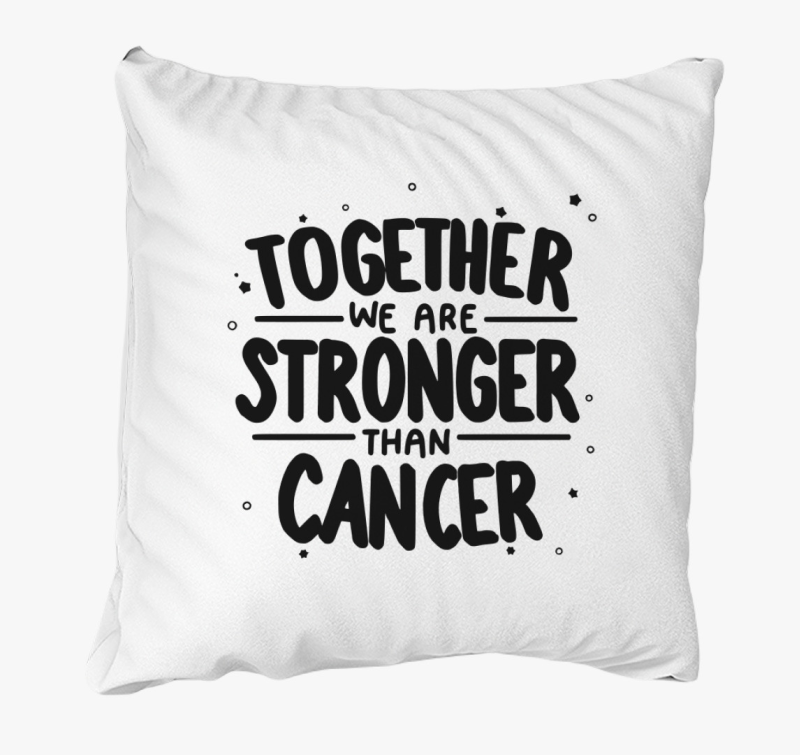 Stronger than cancer párna