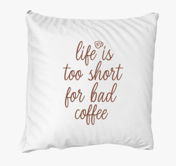 Bad coffee párna