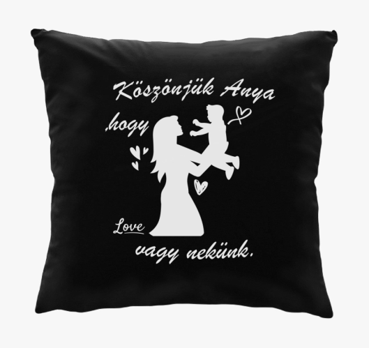 Köszönjük anya, hogy vagy nekü...