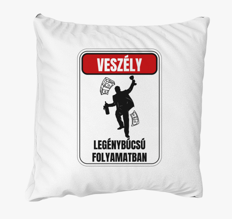 Veszély legénybúcsú folyamatban párna