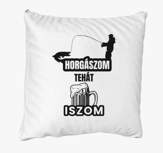 Horgászom tehát iszom párna