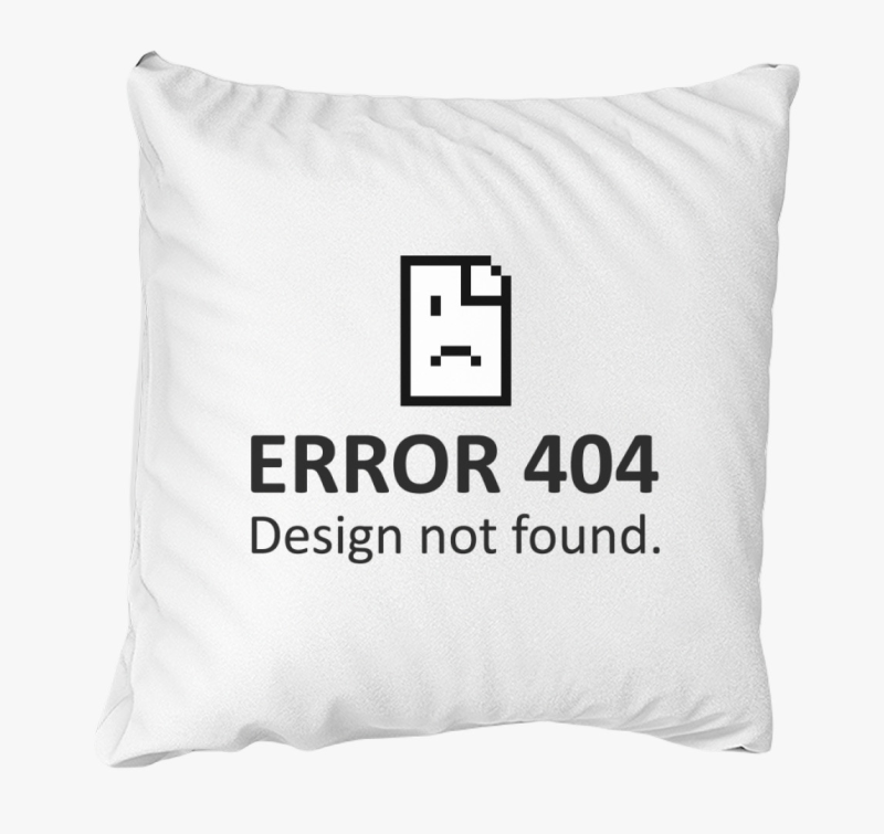 Error 404 Design Not Found párna