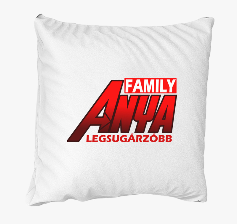 Anya hős feliratos párna