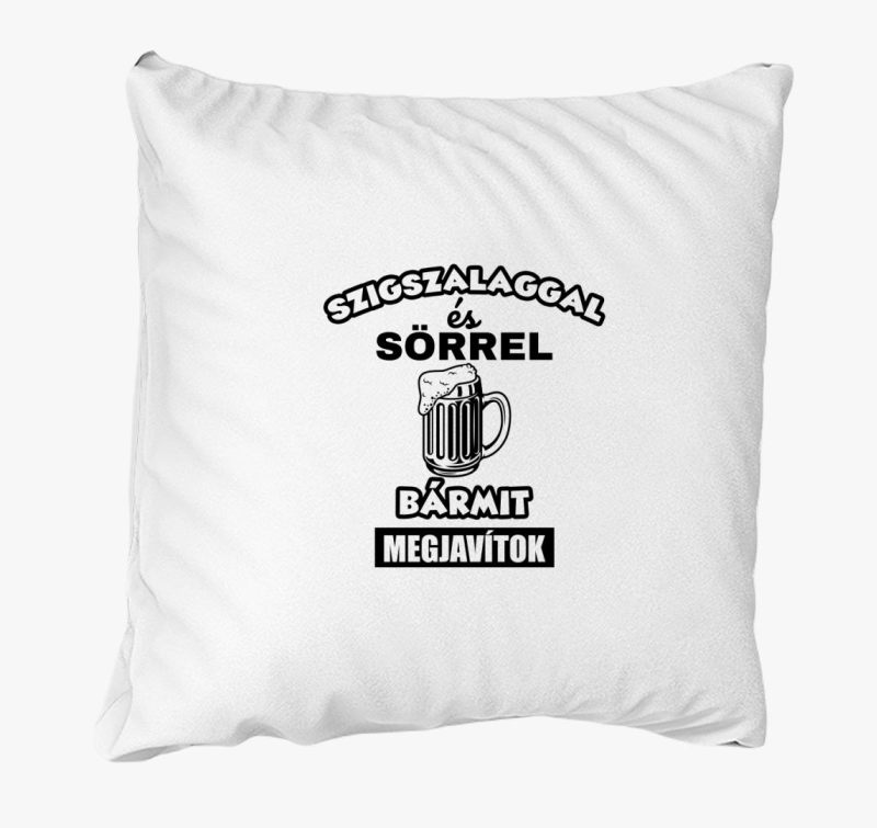 Szigszalaggal és sörrel bármit megjavítok párna