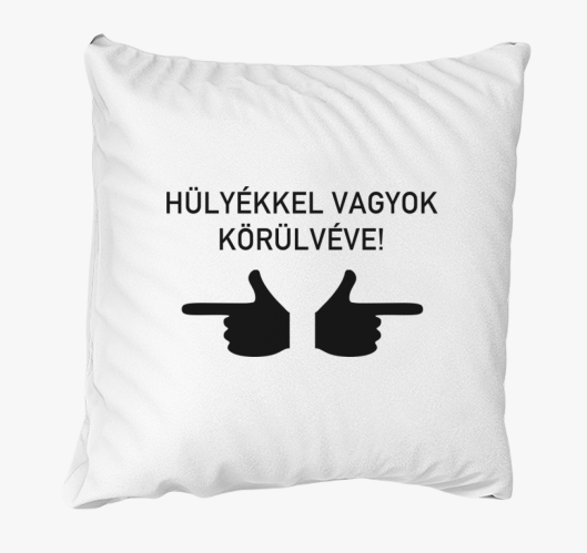 Hülyékkel vagyok körülvéve pár...