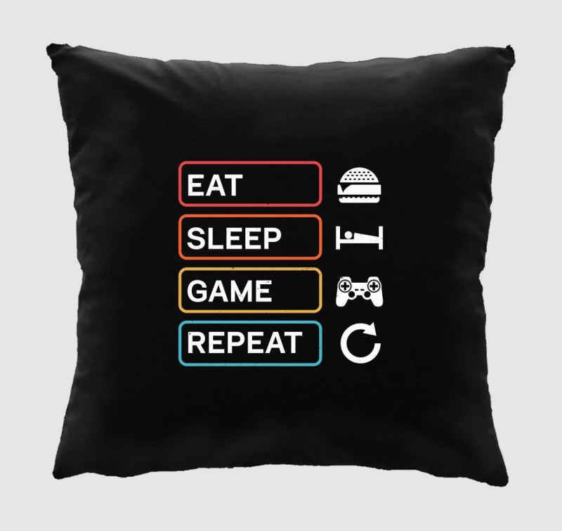 Eat sleep game repeat gamer párna