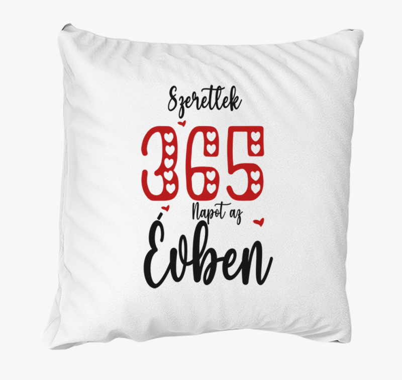 Az év összes napján szeretlek párna