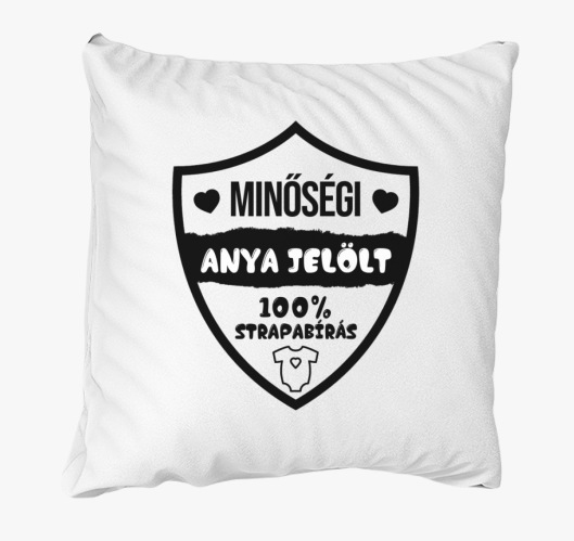 Minőségi Anya Jelölt párna