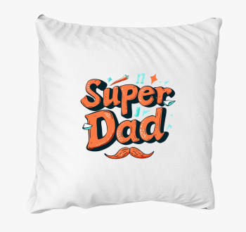 Szuper apuka párna