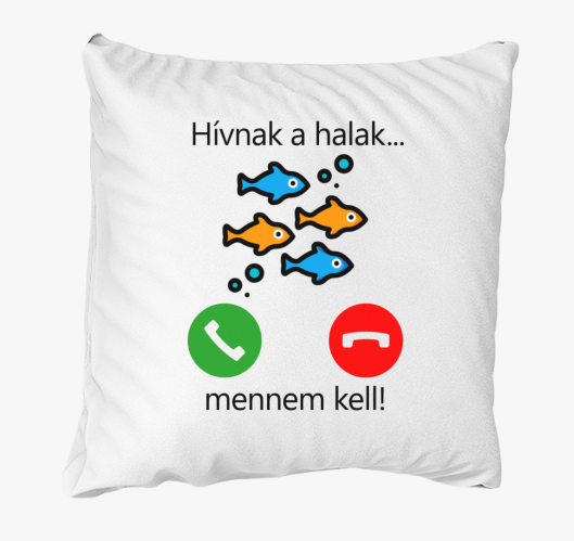 Hívnak a halak... párna