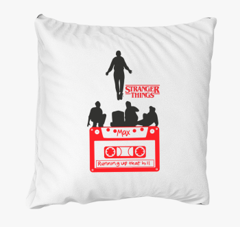 Stranger Things - Running up that hill párna