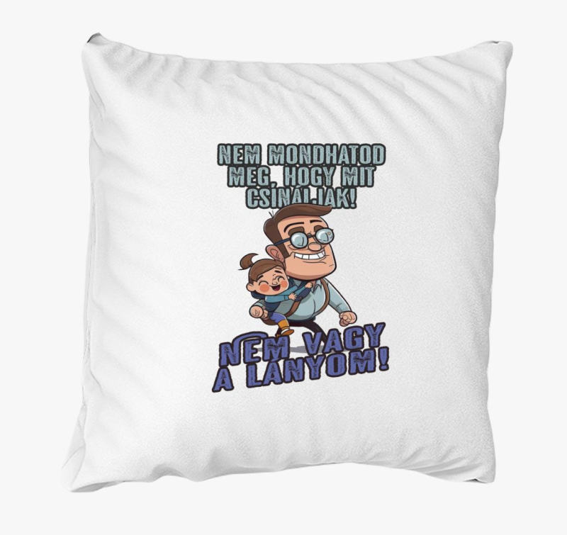 Nem mondhatod meg... párna