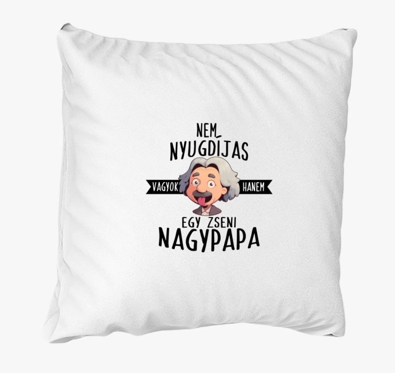 Egy Zseni Nagypapa párna