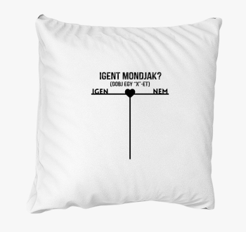 Igent mondjak ? párna