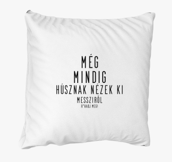 Még mindig húsznak n...