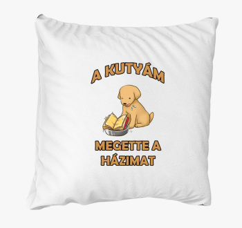 A kutyám megette párna