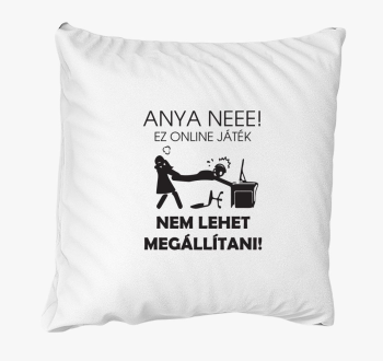 Anya neeee párna