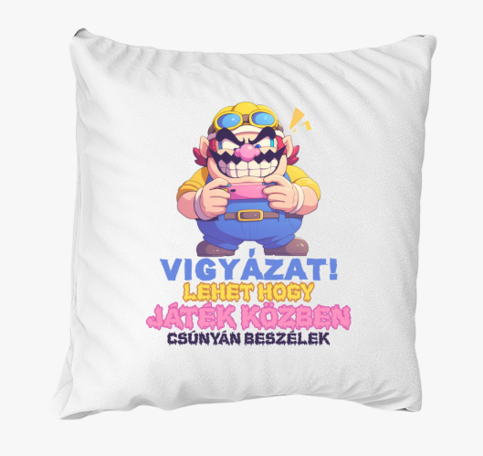 Játék közben csúnyán beszélek ...