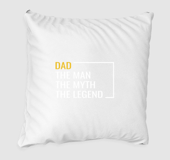 Dad - the legend párna