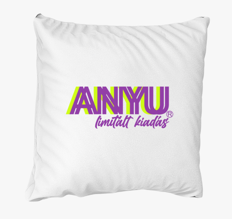Anya limitált kiadás feliratos párna